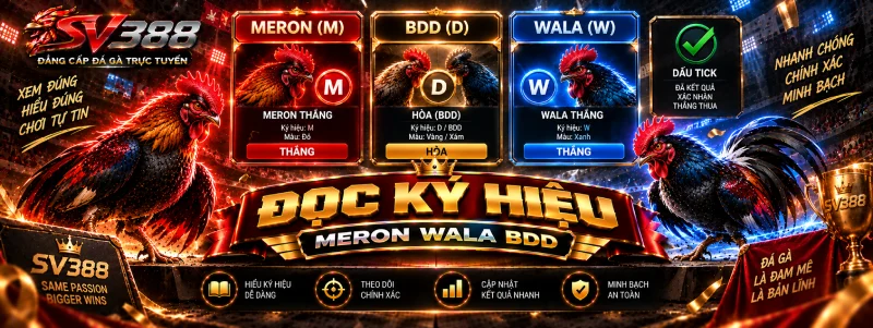 Đọc bảng kết quả đá gà SV388 đúng cách theo ký hiệu
