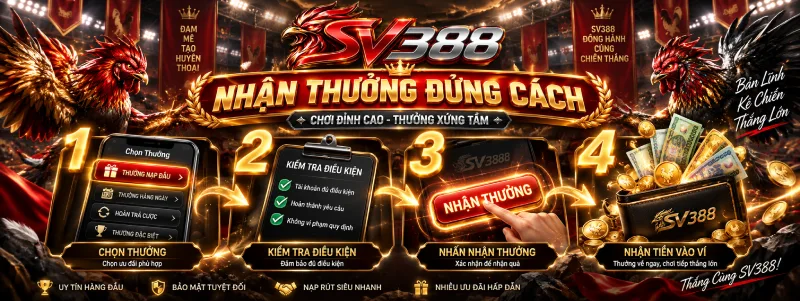 Nhận khuyến mãi SV388 đúng cách để rút được điểm